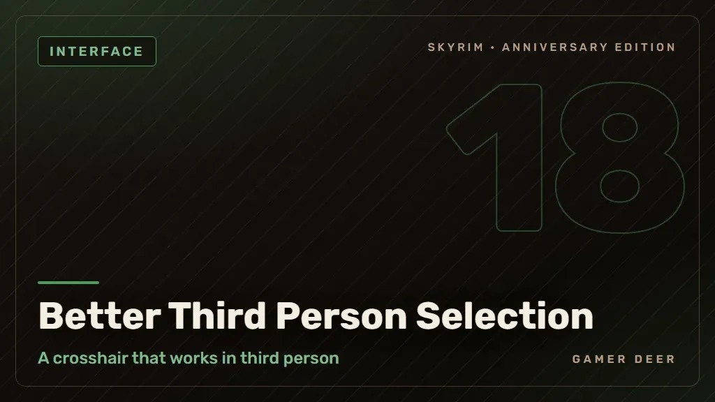 Gamer Deer title card for Better Third Person Selection: A crosshair that works in third person