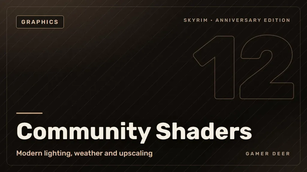 Gamer Deer title card for Community Shaders: Modern lighting, weather and upscaling