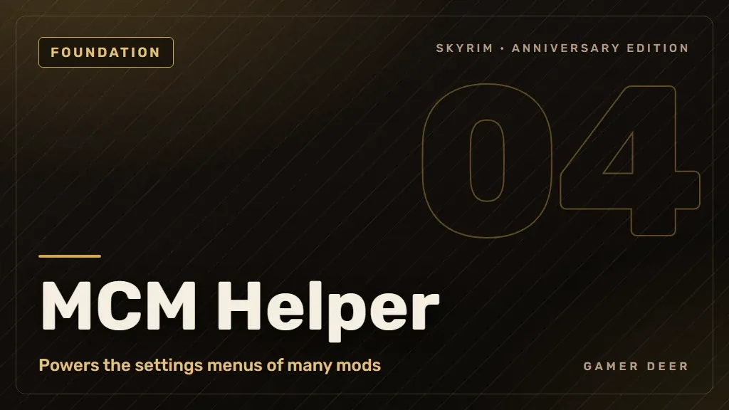Gamer Deer title card for MCM Helper: Powers the settings menus of many mods