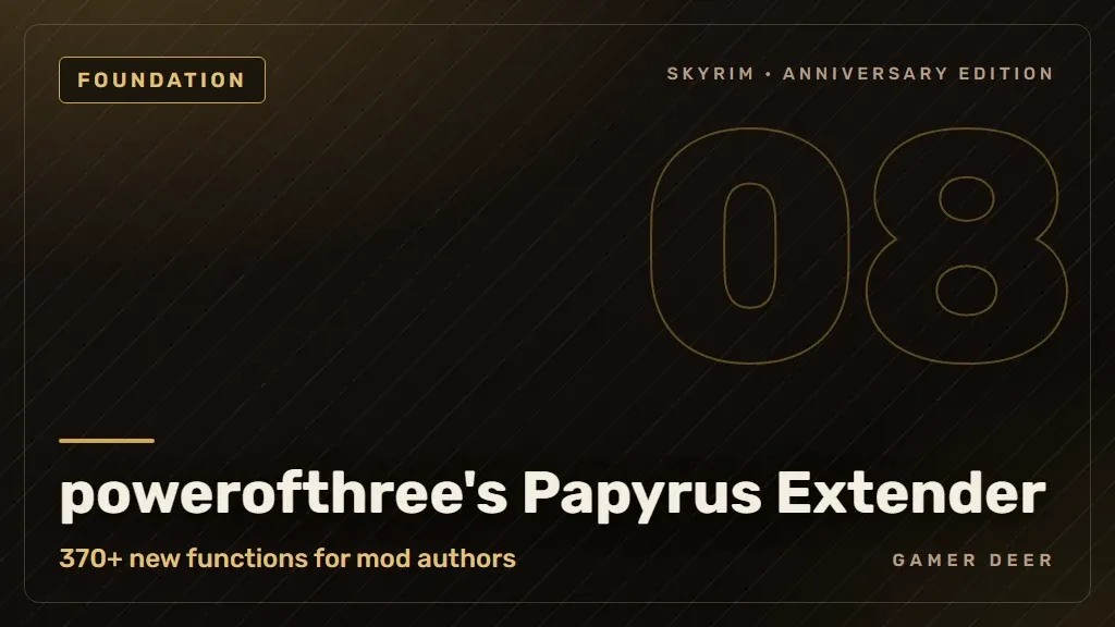 Gamer Deer title card for powerofthree's Papyrus Extender: 370+ new functions for mod authors