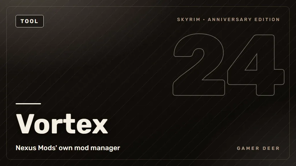 Gamer Deer title card for Vortex: Nexus Mods' own mod manager